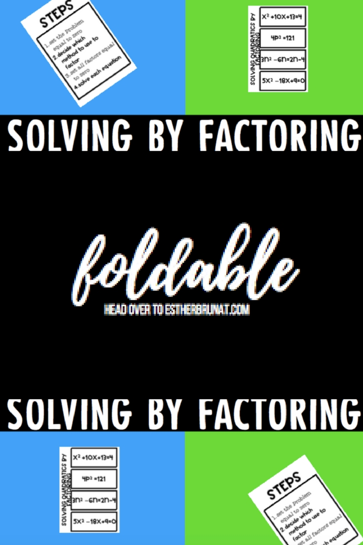 Solving by factoring foldable